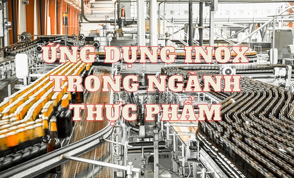 ứng dụng inox trong ngành thực phẩm