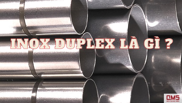 inox duplex là gì