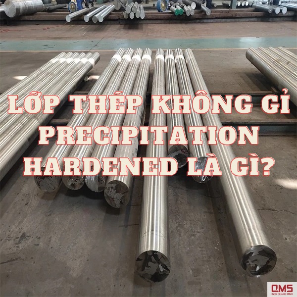 precipitation hardened là gì